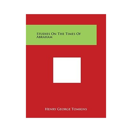 Studies on the Times of Abraham