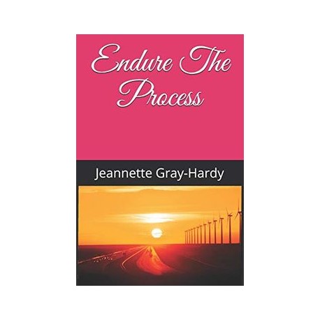Endure the Process (libro en Inglés)