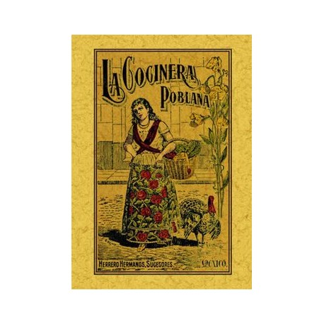 La Cocinera Poblana o el Libro de las Familias