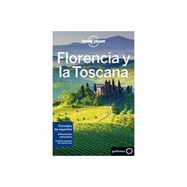 Florencia y la Toscana 6 (Guías de Región Lonely Planet)