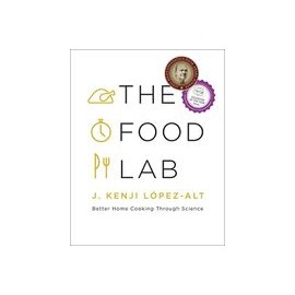 The Food Lab: Better Home Cooking Through Science (libro en Inglés)