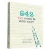 642 Tiny Things to Write About (libro en Inglés)