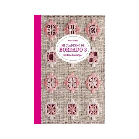 Mi Cuaderno de Bordado 3 Bordado Hardanger