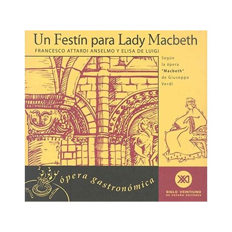 Un festín para Lady Macbeth. Ópera gastronómica