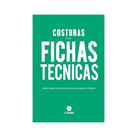 Costuras Para Fichas Técnicas: Guía Visual Para Producción de Indumentaria