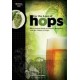 For the Love of Hops: The Practical Guide to Aroma, Bitterness and the Culture of Hops (Brewing Elements) (libro en Inglés)
