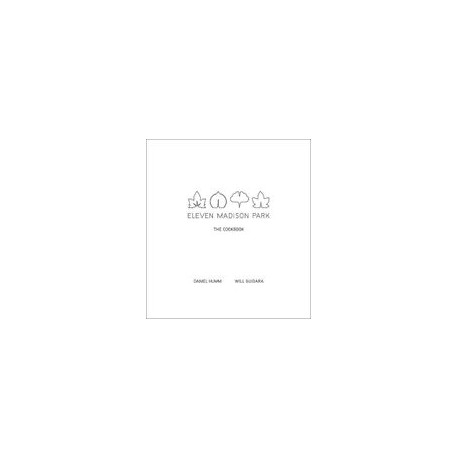 eleven madison park: the cookbook