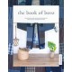 The Book of Boro: Techniques and Patterns Inspired by Traditional Japanese Textiles
