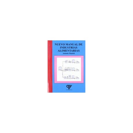 Nuevo Manual de Industrias Alimentarias