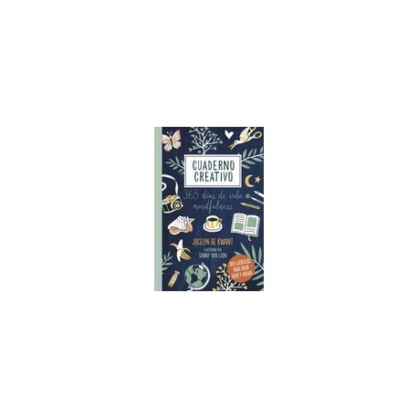 Cuaderno Creativo: 365 Días de Vida Mindfulness. Ilustrado por Sanny van Loon