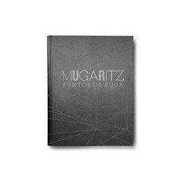 Mugaritz. Puntos de Fuga (Grandes Chefs)