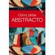 Como Pintar Abstracto