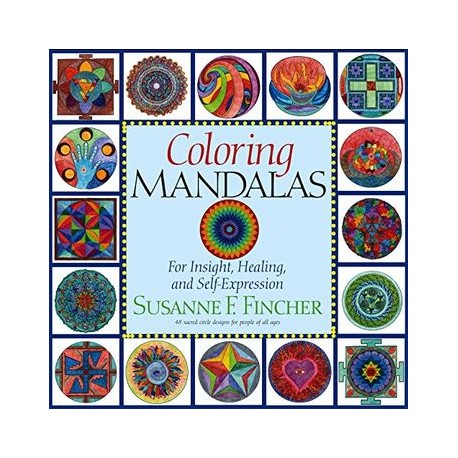 Coloring Mandalas 1: For Insight, Healing and Self Expression (libro en Inglés)