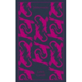 Jabberwocky and Other Nonsense: Collected Poems (Penguin Clothbound Classics) (libro en Inglés)