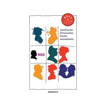 Machismo, Feminismo, Homosexualismo