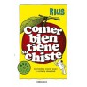 Comer Bien Tiene su Chiste