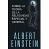 Sobre la Teoría de la Relatividad Especial y General