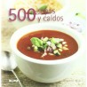 500 Sopas y Caldos