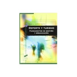 deporte y turismo. fundamentos de gestion y organizacion