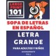 Sopa de Letras en Español Letra Grande Para Adultos y Niños 101 Crucigramas (Vol. 1): Large Print Spanish Word Search Puzzle fo
