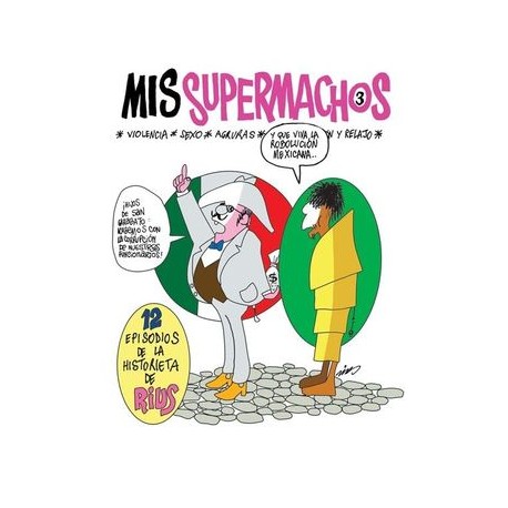 Mis Supermachos 3 (Spanish Edition)