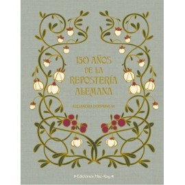 150 Años de la Repostería Alemana
