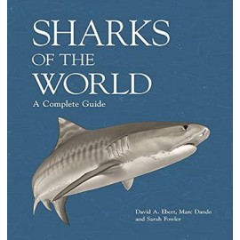 Sharks of the World: A Complete Guide (Wild Nature Press) (libro en Inglés)