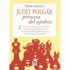 Judit Polgar Princesa del Ajedrez