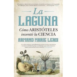 La Laguna: Cómo Aristóteles Inventó la Ciencia