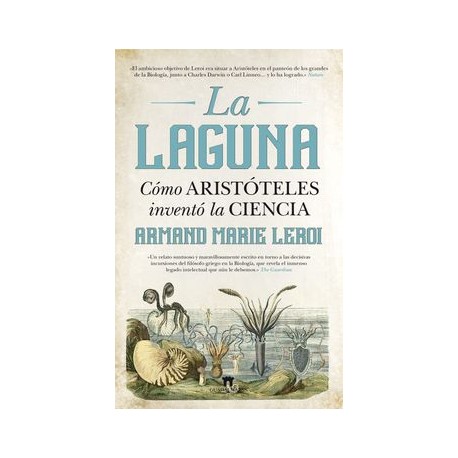 La Laguna: Cómo Aristóteles Inventó la Ciencia