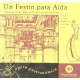 Un festín para Aída. Ópera gastronómica