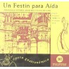 Un festín para Aída. Ópera gastronómica