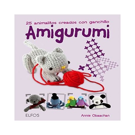 Amigurumi: 25 Animalitos Creados con Ganchillo
