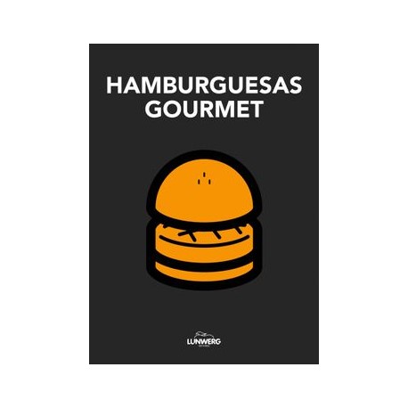 Hamburguesas Gourmet