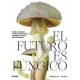 El Futuro es Fungico