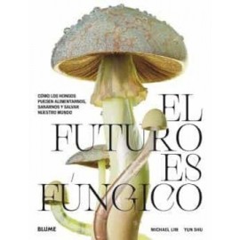 El Futuro es Fungico