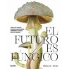 El Futuro es Fungico