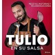 Tulio en su salsa
