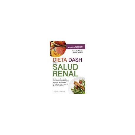 Dieta Dash Para la Salud Renal