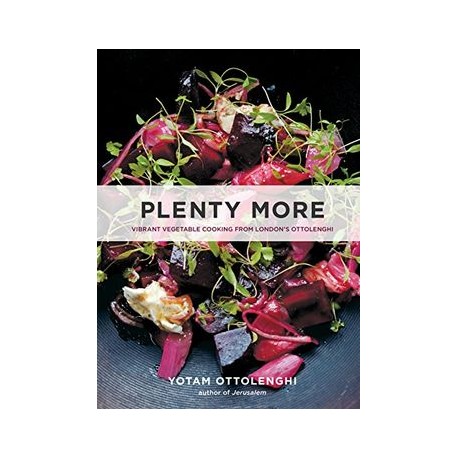 Plenty More: Vibrant Vegetable Cooking From London's Ottolenghi (libro en Inglés)