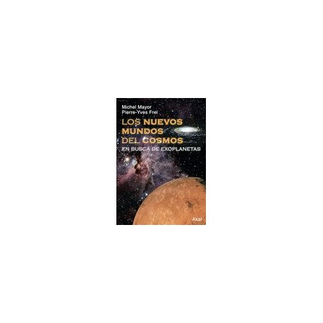 Los nuevos mundos del cosmos (Astronomía)