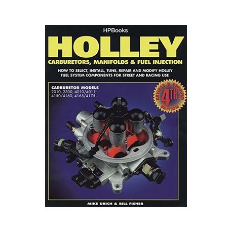 Holley: Carburetors, Manifolds & Fuel Injection (Hp1052) (libro en Inglés)