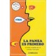 La Panza es Primero: La Triste Realidad de la Comida Mexicana  the Belly Comes First (Best Seller (Debolsillo))