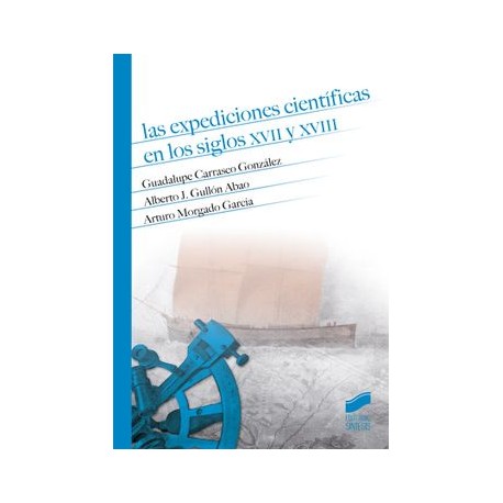 Las Expediciones Científicas en los Siglos Xvii y Xviii