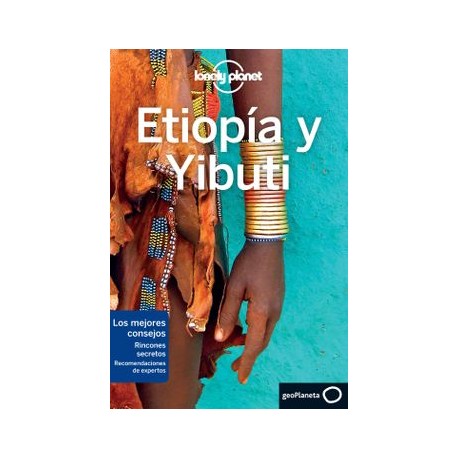 Etiopía y Yibuti (Guías de País Lonely Planet)
