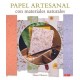 Papel Artesanal con Materiales Naturales