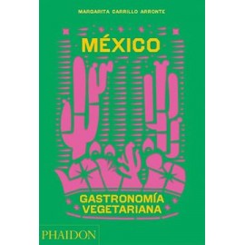 México Gastronomía Vegetariana
