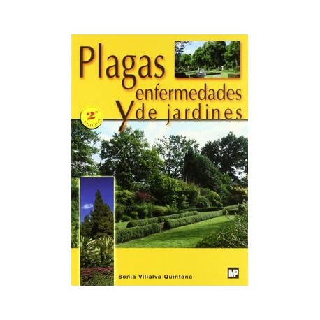 Plagas y Enfermedades de Jardines (libro en Españolisbn: 8484761789. Isbn