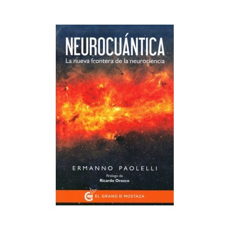 Neurocuántica: La Nueva Frontera de la Neurociencia