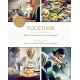 Together: Our Community Cookbook (libro en Inglés)